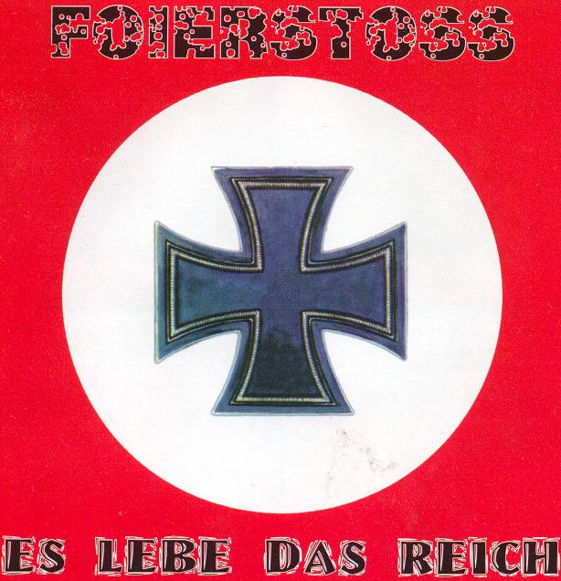 FOIERSTOSS - Es lebe das Reich